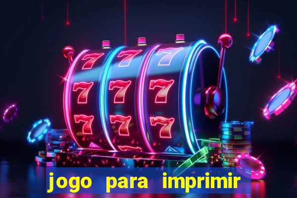 jogo para imprimir e montar